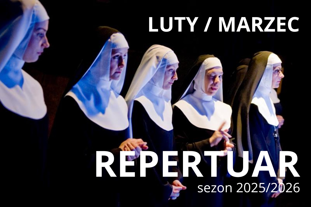 Repertuar Lubuskiego Teatru - LUTY i MARZEC 2026